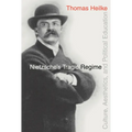 Nietzsche's Tragic Regime - Hardcover