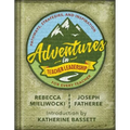 Adventures in Teacher Leadership: Pathways, Strategies, and Inspiration for Every Teacher - Paperback