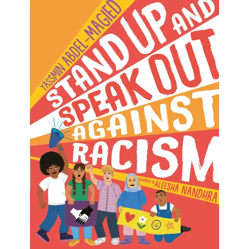 Stand Up and Speak Out Against Racism - Hardcover