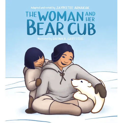 The Woman and Her Bear Cub - Hardcover
