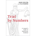 Trial by Numbers: A Lawyer's Guide to Statistical Evidence - Paperback