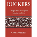 Ruckers: A Harpsichord and Virginal Building Tradition - Paperback