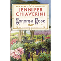 Sonoma Rose: An Elm Creek Quilts Novel - Paperback