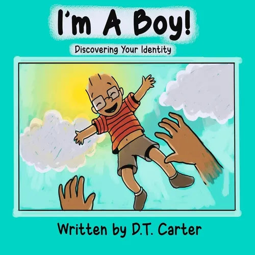 I'm a Boy: Discovering Your Identity - Paperback