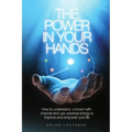 The Power In Your Hands - Paperback