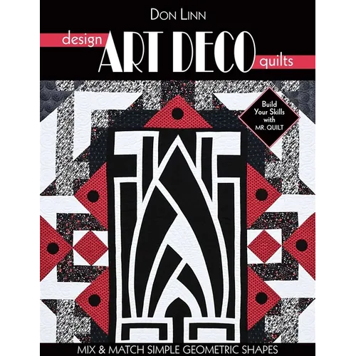 Design Art Deco Quilts: Mix & Match Simple Geometric Shapes - Paperback