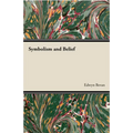 Symbolism and Belief - Hardcover