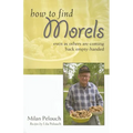 How to Find Morels - Paperback