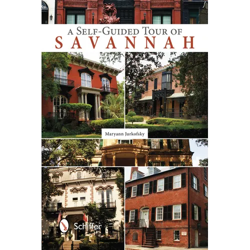 A Self-Guided Tour of Savannah - Paperback