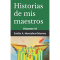 Historias de mis maestros: Volumen 10 - Paperback