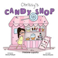 Chrissy's Candy Shop - Paperback