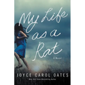 My Life as a Rat - Hardcover