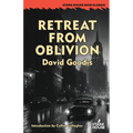 Retreat From Oblivion - Paperback