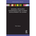 Mineral Resource Governance and Human Development in Ghana - Paperback