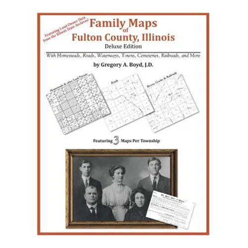 Family Maps of Fulton County, Illinois - Paperback