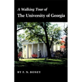 A Walking Tour of the University of Georgia - Paperback