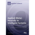 Applied (Meta)-Heuristic in Intelligent Systems - Hardcover