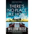 There's No Place Like Home: A completely unputdownable suspense thriller - Paperback