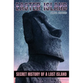 Easter Island: Secret History of a Lost Island - Paperback