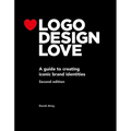 LOGO Design Love: A Guide to Creating Iconic Brand Identities - Paperback