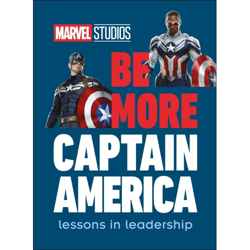 Marvel Studios Be More Captain America: Lessons in Leadership - Hardcover