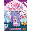 Pinky The Lost Peacock In A Unique World - Hardcover