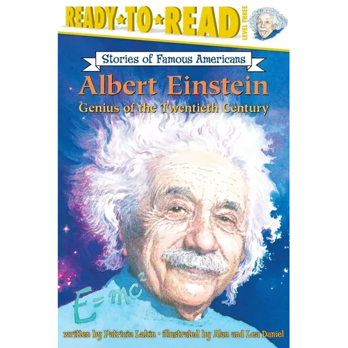 Albert Einstein: Genius of the Twentieth Century (Ready-To-Read Level 3) - Paperback