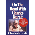 On the Road with Charles Kuralt - Paperback