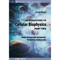 Introduction to Cellular Biophysics, Volume 2: From Membrane Transport to Neural Signalling - Paperback