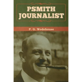 Psmith, Journalist - Paperback
