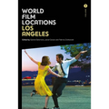 World Film Locations: Los Angeles: Volume 2 - Paperback