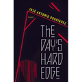 The Day's Hard Edge: Poems - Paperback