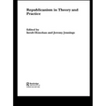 Republicanism in Theory and Practice - Paperback