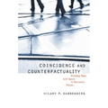 Coincidence and Counterfactuality: Plotting Time and Space in Narrative Fiction - Hardcover