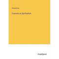 Counsels on Spiritualism - Paperback