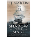 Shadow of the Mast - Paperback