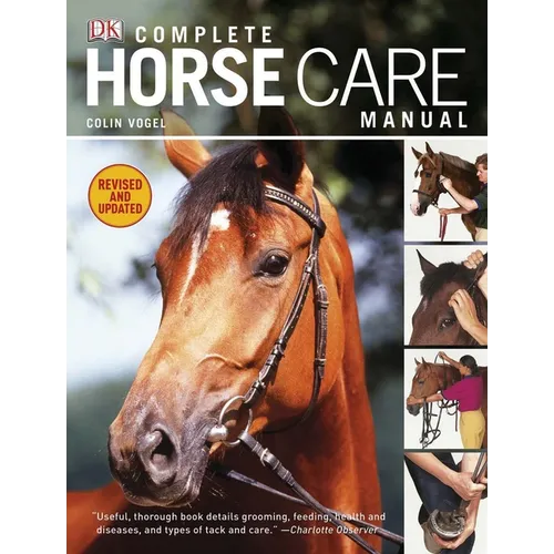 Complete Horse Care Manual - Hardcover