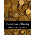 The Mystery of Banking (Large Print Edition) - Paperback