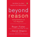Beyond Reason: Using Emotions as You Negotiate - Paperback