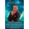 Spiritual Growth for New Converts! - Paperback