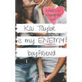 Kai Taylor is My Enemy Boyfriend: A Sweet YA Romance - Paperback