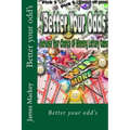 Better your odd's: Win more - Paperback