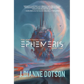 Ephemeris: The Questrison Saga: Book Two - Paperback