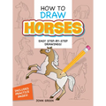 How to Draw Horses: Step-By-Step Drawings! - Paperback
