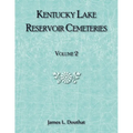 Kentucky Lake Reservoir Cemeteries, Volume 2 - Paperback