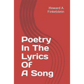 Poetry in the lyrics of a song - Paperback