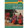 Culture and Customs of Bolivia - Hardcover