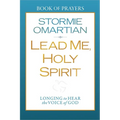Lead Me, Holy Spirit: Longing to Hear the Voice of God - Mass Market Paperbound