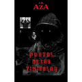 Portal de Las Tinieblas: Novela basada en hechos reales. - Paperback