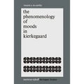 The Phenomenology of Moods in Kierkegaard - Paperback